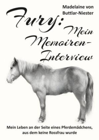 Libro Fury: Mein Memoiren-Interview Madelaine von Buttlar-Niester