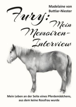 Buch Fury: Mein Memoiren-Interview Madelaine von Buttlar-Niester