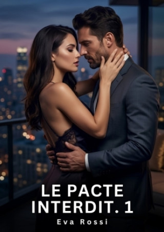 Βιβλίο Le Pacte Interdit. 1 Eva Rossi