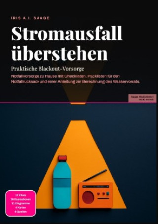 Libro Stromausfall überstehen: Praktische Blackout-Vorsorge Iris A.I. Saage