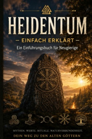 Knjiga Heidentum - Einfach erklärt Mathias Bellmann