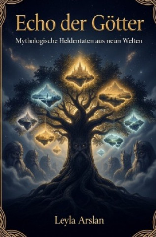 Libro Echo der Götter Leyla Arslan
