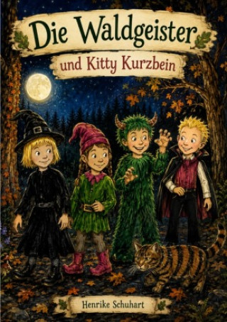 Knjiga Die Waldgeister und Kitty Kurzbein Henrike Schuhart