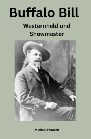 Βιβλίο Buffalo Bill Michael Franzen