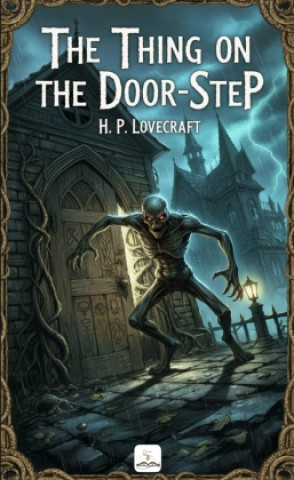 Carte The Thing on the Door-Step H. P. Lovecraft