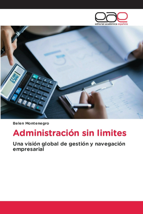 Libro Administración sin limites Belen Montenegro