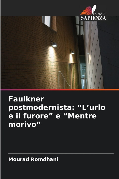 Book Faulkner postmodernista Mourad Romdhani