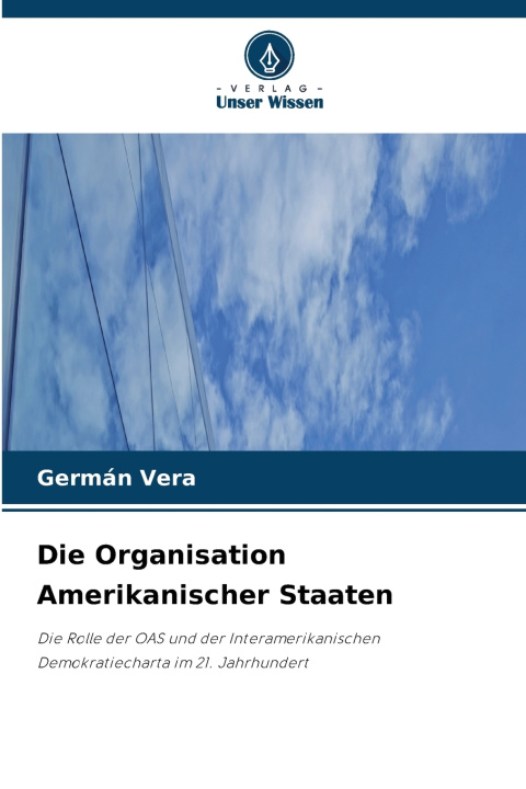 Libro Die Organisation Amerikanischer Staaten Germán Vera
