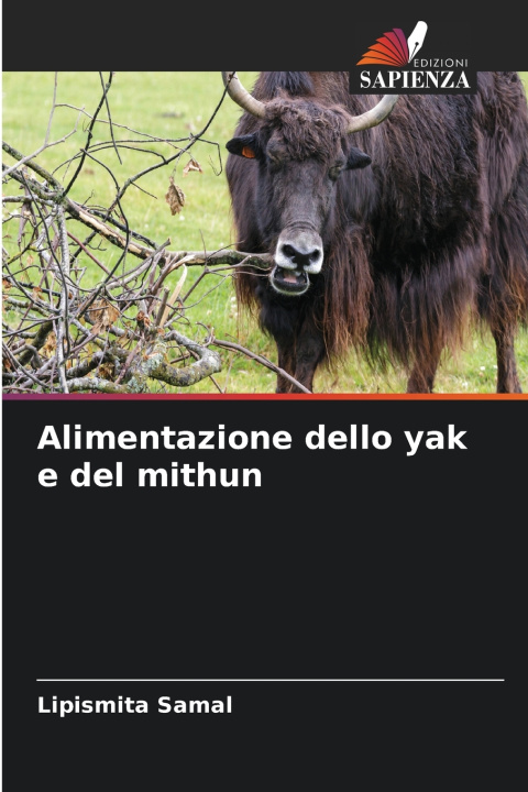 Libro Alimentazione dello yak e del mithun Lipismita Samal