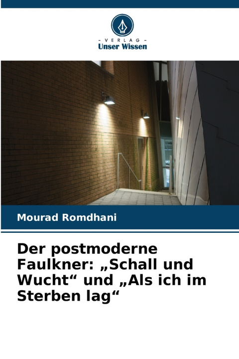 Libro Der postmoderne Faulkner Mourad Romdhani