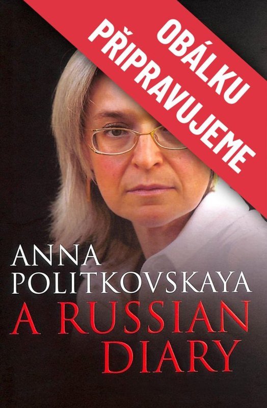 Libro Ruský deník Anna Politkovská