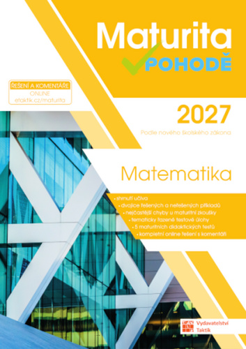 Buch Maturita v pohodě 2027 Matematika 