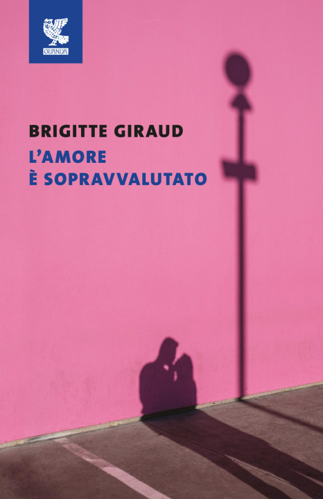 Carte amore è sopravvalutato Brigitte Giraud