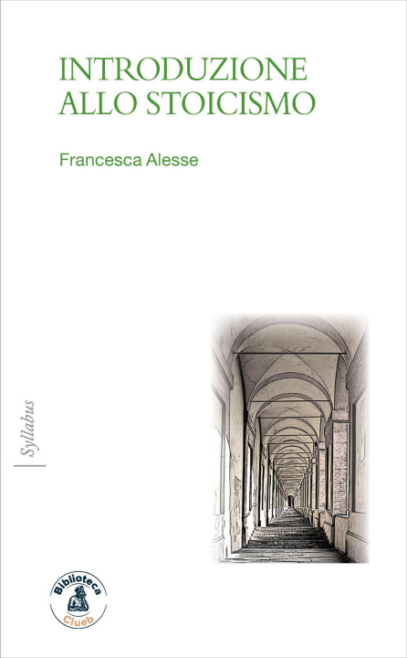 Libro Introduzione allo stoicismo Francesca Alesse