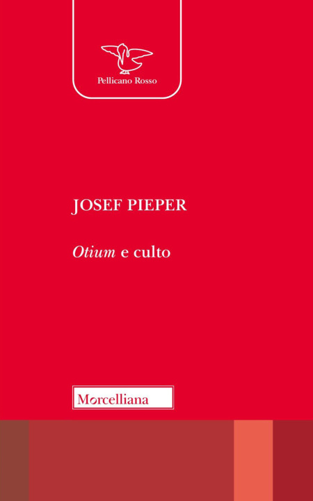 Knjiga Otium e culto Josef Pieper