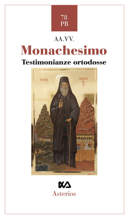 Libro Monachesimo. Testimonianze ortodosse 