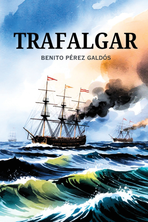 Libro Trafalgar Benito Pérez Galdós