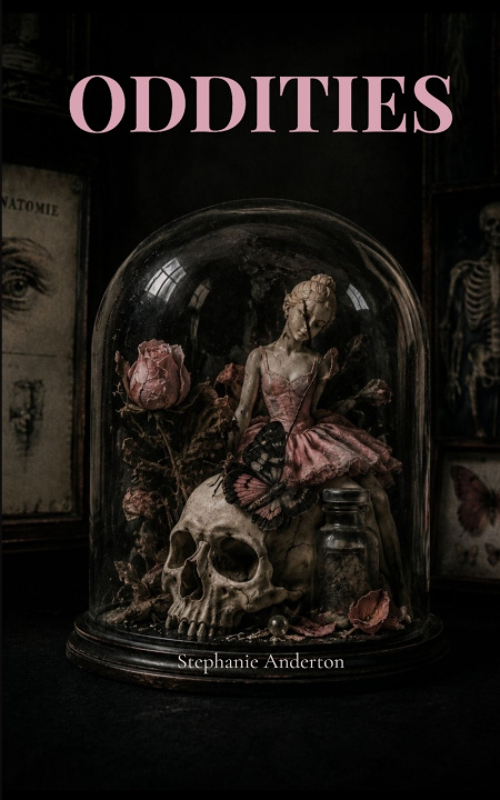 Book Oddities Field notes from a self-aware disaster. Anderton Stephanie