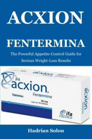 Buch Acxion Fentermina Hadrian Solon