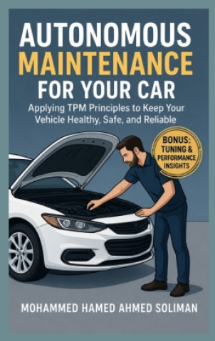Carte Autonomous Maintenance for Your Car Mohammed Hamed Ahmed Soliman