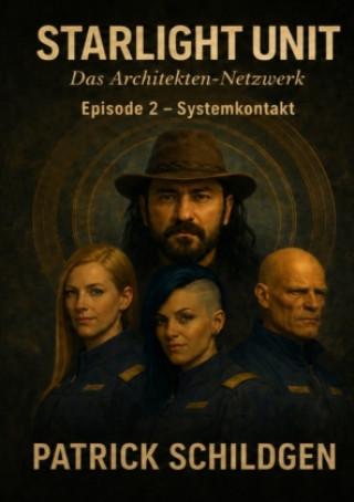 Libro Starlight Unit - Episode 2 Patrick Schildgen