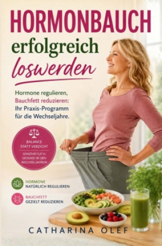 Libro Hormonbauch erfolgreich loswerden Catharina Olef