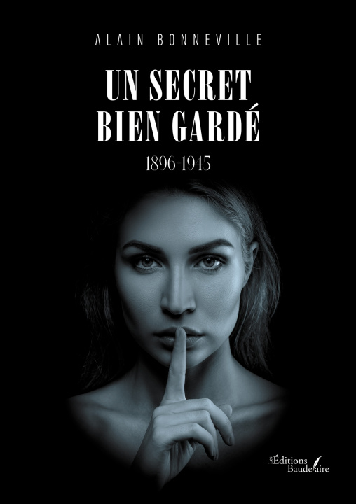 Libro Un secret bien gardé Alain BONNEVILLE