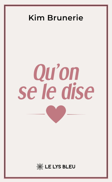 Buch Qu'on se le dise Kim Brunerie