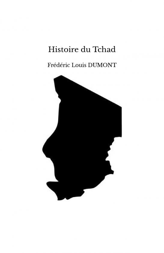 Book Histoire du Tchad Frédéric Louis DUMONT
