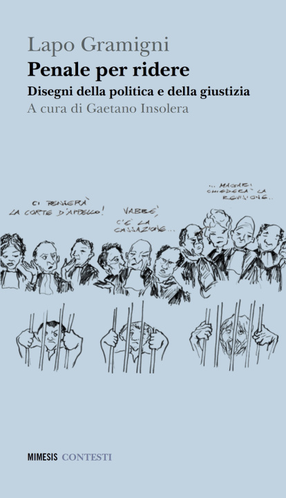 Buch Penale per ridere. Disegni della politica e della giustizia Lapo Gramigni