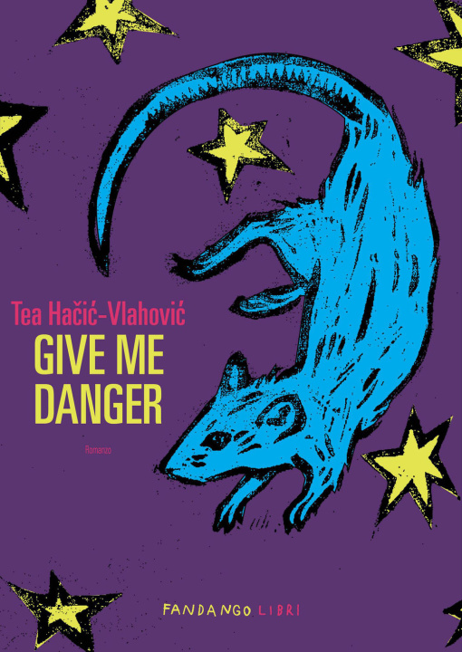 Libro Give me danger Tea Hacic-Vlahovic
