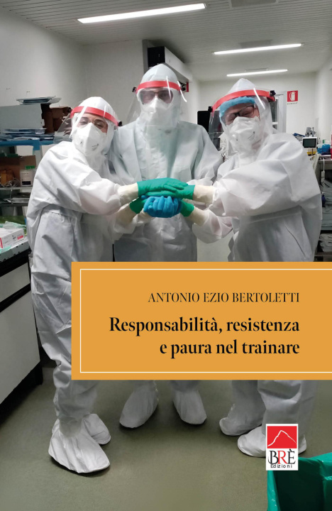 Libro Responsabilità, resistenza Antonio Bertoletti