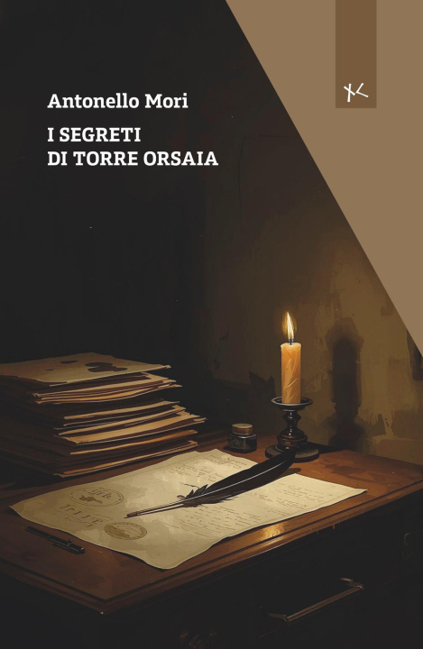 Książka segreti di torre Orsaia Antonello Mori