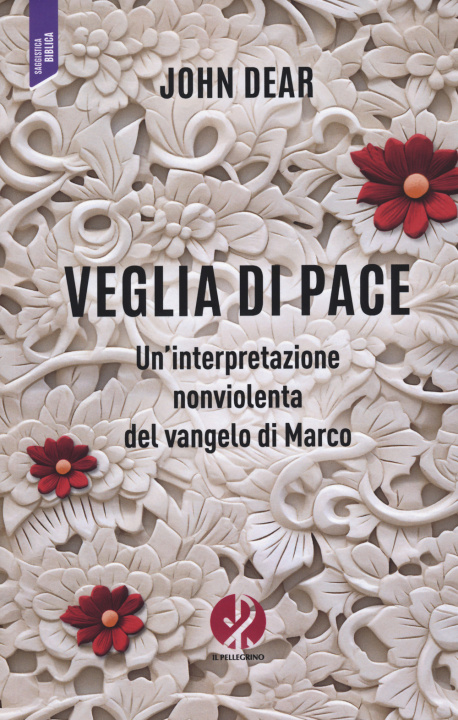 Knjiga Veglia di pace John Dear