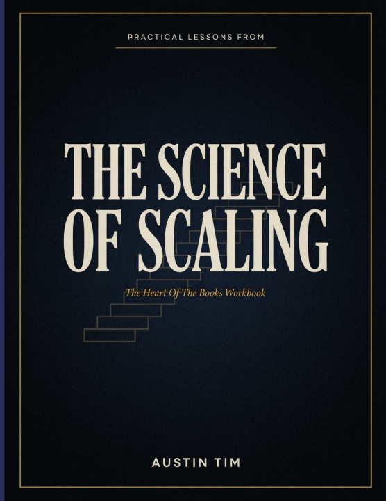 Βιβλίο Practical Lessons From The Science Of Scaling Austin Tim