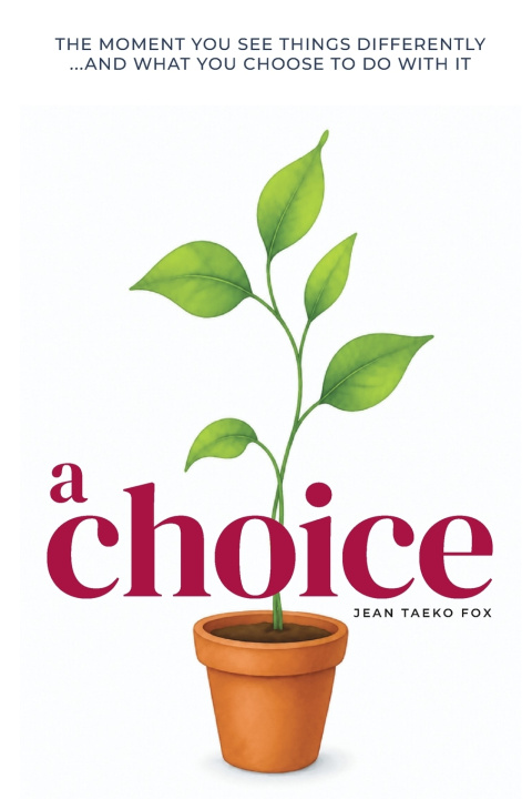 Βιβλίο A Choice Jean Taeko Fox