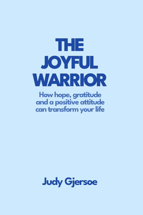 Buch The Joyful Warrior Judy Gjersoe