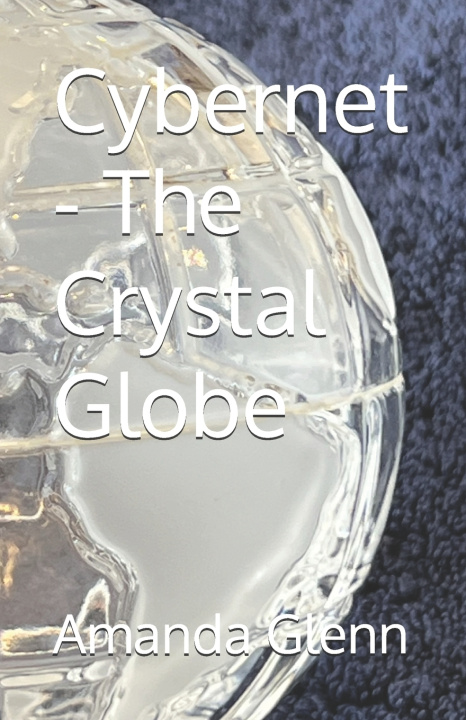 Carte Cybernet - The Crystal Globe Amanda Glenn