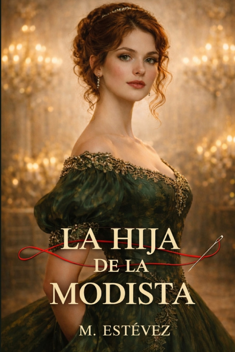 Libro La hija de la modista M. Estévez