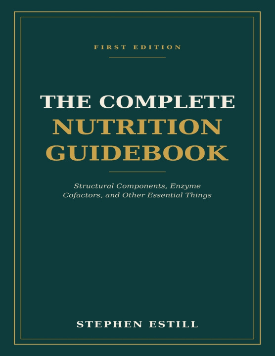 Buch The Complete Nutrition Guidebook Stephen Estill