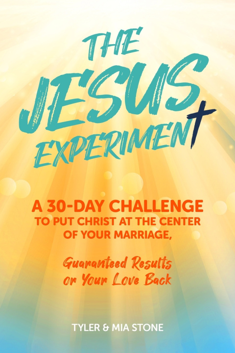 Book The Jesus Experiment Tyler & Mia Stone