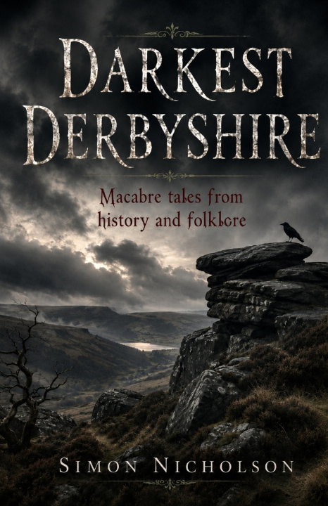 Libro Darkest Derbyshire Simon Nicholson