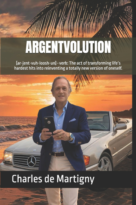 Book ARGENTVOLUTION Charles de Martigny