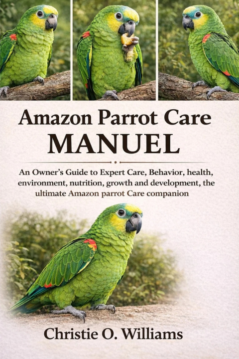 Libro Amazon parrot care Manuel Christie O. Williams