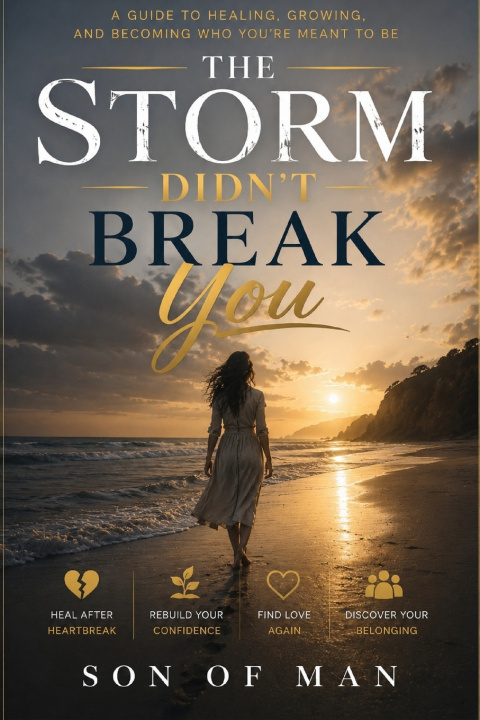 Libro THE STORM DIDN'T BREAK YOU Son of Man Son of man