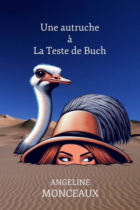 Buch UNE AUTRUCHE À LA TESTE DE BUCH Angeline Monceaux