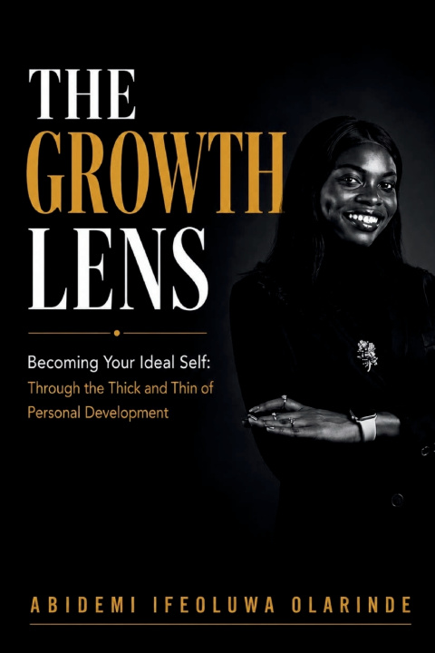 Libro THE GROWTH LENS ABIDEMI IFEOLUWA OLARINDE