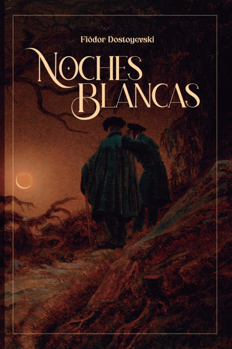 Libro Noches blancas Fiódor Dostoyevski