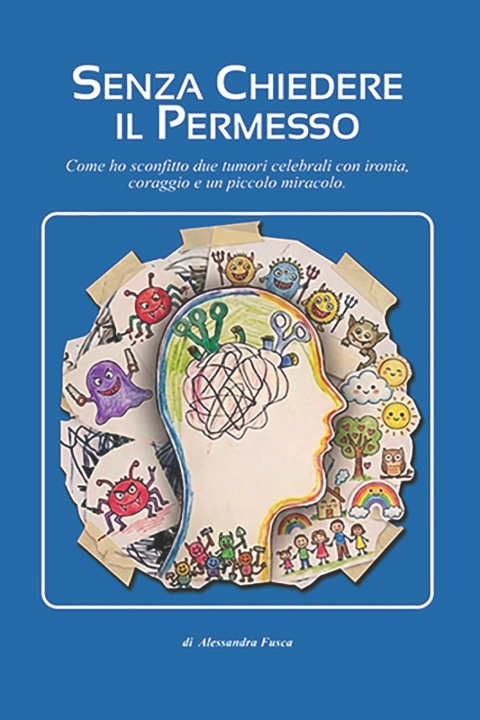 Libro Senza chiedere il permesso Alessandra Fusca
