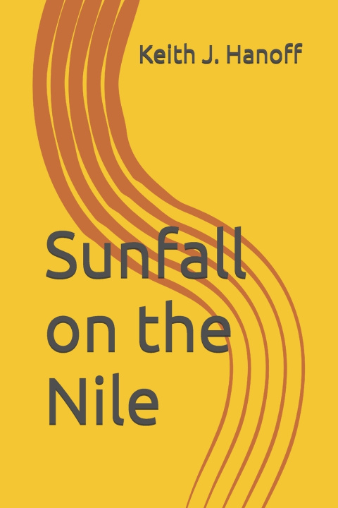 Book Sunfall on the Nile Keith J. Hanoff